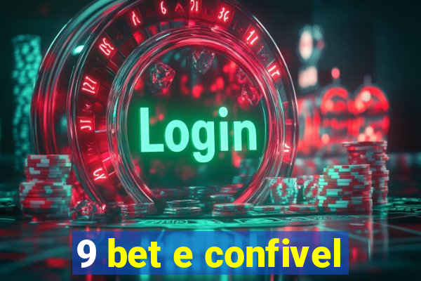 9 bet e confivel
